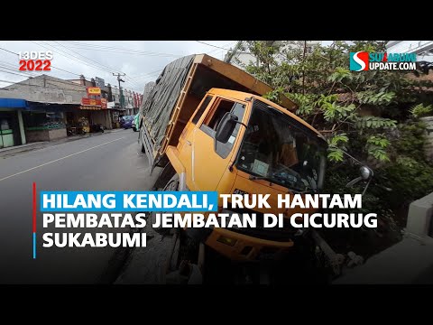 Hilang Kendali, Truk Hantam Pembatas Jembatan di Cicurug Sukabumi