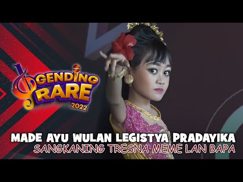 MADE AYU WULAN LEGISTYA PRADAYIKA – SANGKANING TRESNA MEME LAN BAPA | GENDING RARE BALI TV 2022