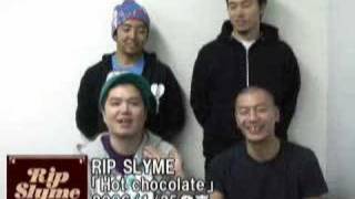 Rip Slyme Interview (hot chocolate)