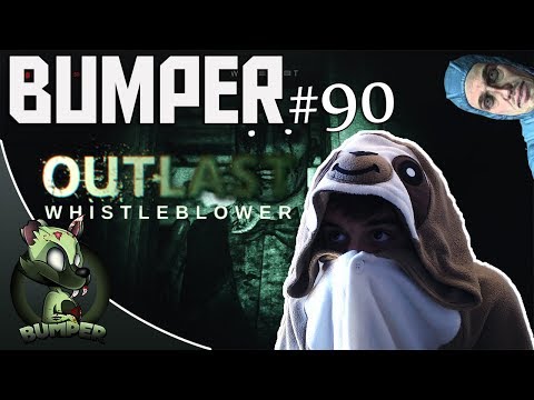 Bumper #90 // Outlast Wistleblower : Retour à l'asile des fous |
