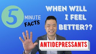 How Long Does It Take for Antidepressants to Work When Will I Feel Better