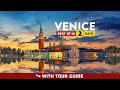 Maximize VENICE - Best itinerary! (Save this Plan)