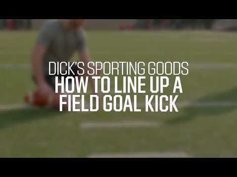 How to Line Up a Field Goal Kick