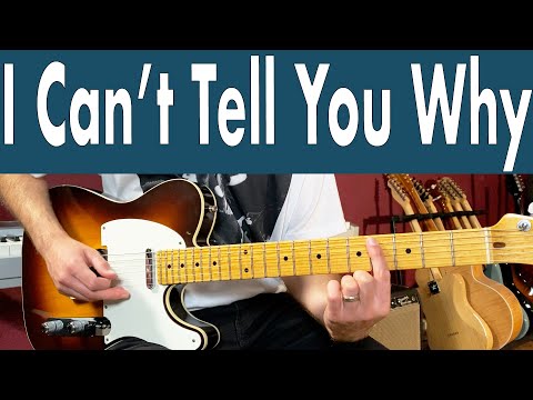 Eagles I Can't Tell You Why Guitar Lesson + Tutorial + TABS