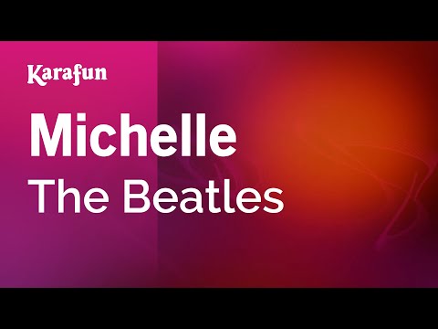 Michelle - The Beatles | Karaoke Version | KaraFun
