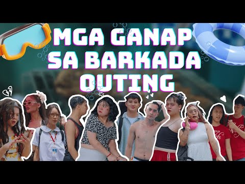 MGA GANAP SA BARKADA OUTING