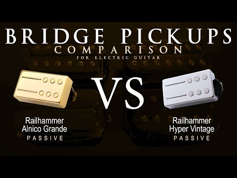 Railhammer ALNICO GRANDE vs HYPER VINTAGE - Bridge Guitar Pickup Comparison Tone Demo