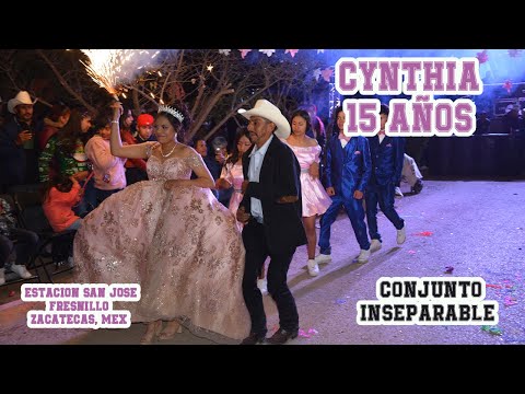 15 AÑOS DE CYNTHIA, CONJUNTO INSEPARABLE, ESTACION SAN JOSE, FRESNILLO