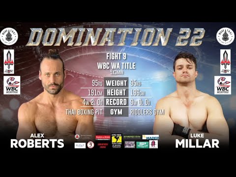 Alex Roberts Vs Luke Millar - Domination 22