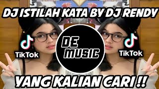 Download lagu DJ ISTILAH KATA BY DJ RENDY VIRAL TIK TOK TERBARU 2022 YANG KALIAN CARI ! mp3