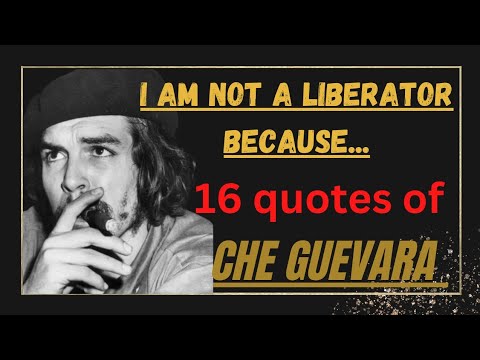 M not a liberator because...Che Guevara motivations