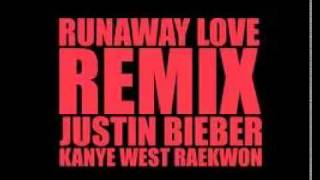Justin Bieber - Runaway Love (Remix) Ft. Kanye West &amp; Raekwon
