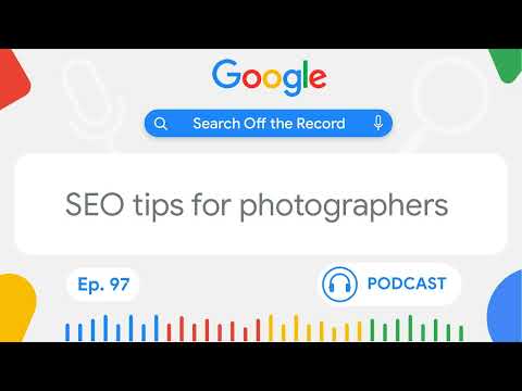 SEO for photographers: websites, social media, and Google Search