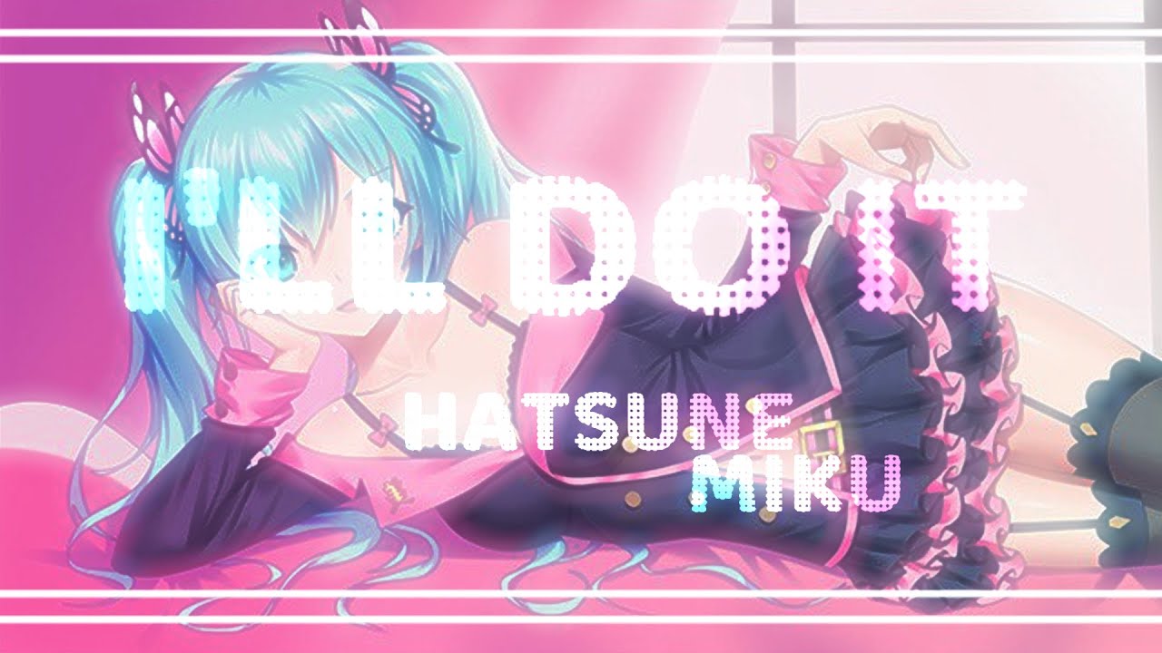 I'll Do It