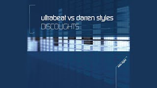 Discolights (Ultrabeat Vs. Darren Styles / Extended Mix)