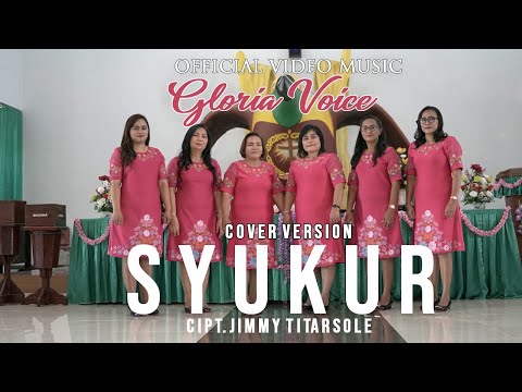 GLORIA VOICE - SYUKUR (Cover Version)