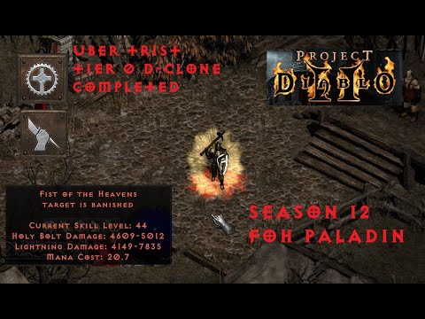 Project Diablo 2 - Season 12 FoH Paladin Starter - Easy Uber trist and T0 D-Clone
