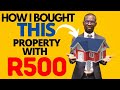 How To Buy Property In South Africa With No Money Down