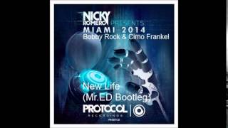 Bobby Rock & Cimo Frankel - New Life (Mr.ED Bootleg) [FREE DOWNLOAD]