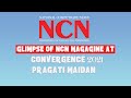 Glimpse of NCN Magazine At Convergence 2021 Pragati Maidan