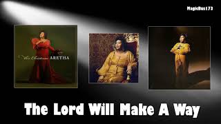 Aretha Franklin - The Lord Will Make A Way