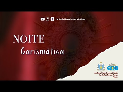Noite  carismática - Padre André