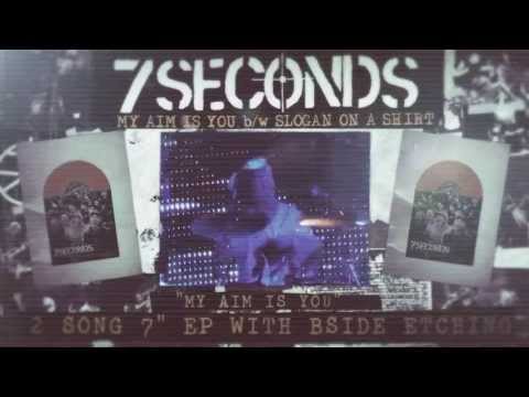 7 Seconds - My Aim Is You