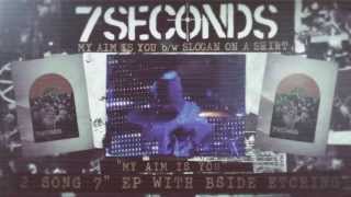 7 Seconds - My Aim Is You