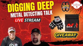Preview Digging Deep Metal Detecting Talk Livestream -Why We Detect? Special Giveaway !