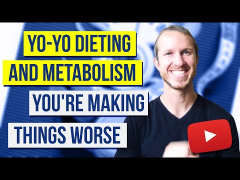 Yo-Yo Dieting And Metabolism | You're Making Things Worse