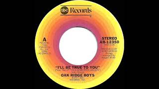 Download lagu 1978 Oak Ridge Boys - I’ll Be True To You (a #1 C&W hit) mp3