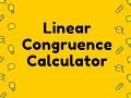 Linear Congruence Calculator Video