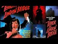 Terror At London Bridge 1985 music by Lalo Schifrin