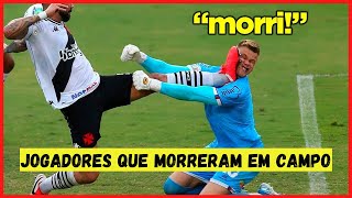 Jogadores Que Morreram Em CAMPO - CENAS FORTES