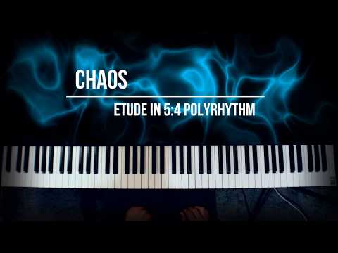Playing and Composing with a 5:4 Polyrhythm/Polymeter - Chaos Piano Etude