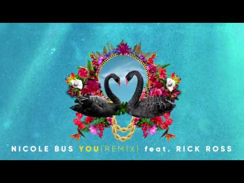 Nicole Bus - You (Remix) feat. Rick Ross (Official Audio)