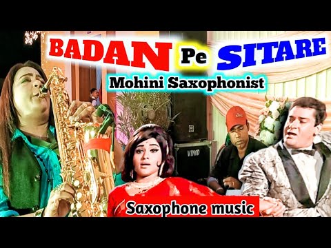 BADAN PE SITARE#Mohini Saxophonist #Saxophone Music#Saxophone Song