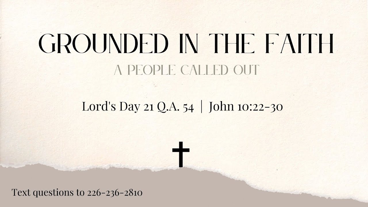 John 10: 22-30 | Grounded In The Faith: A People Called Out