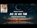 Dil Se Dil Tak Song Lyrics English Translated Varun D Janhvi K Akashdeep S Love Song