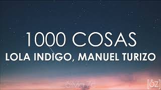 Lola Indigo, Manuel Turizo - 1000 Cosas (Letra)