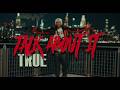 TRUE - TALK ABOUT IT (Official Video)