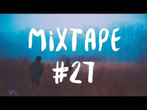 Indie Mix [#27] to Chill/Relax/Work/Study
