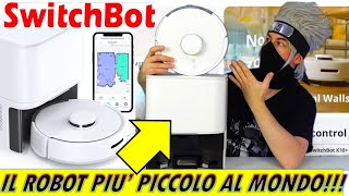SWITCHBOT K10+ robot vacuum cleaner aspirapolvere e lavapavimenti + piccolo al mondo k10+ recensione