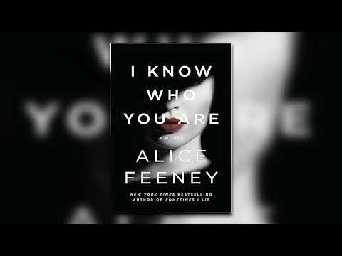I Know Who You Are by Alice Feeney | Mystery, Thriller & Suspense Audiobook