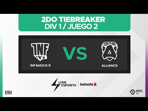 Infamous R. vs Alliance.Latam - Juego 2 - 2do Tiebreaker  DPC 2023 SA Spring Tour División I