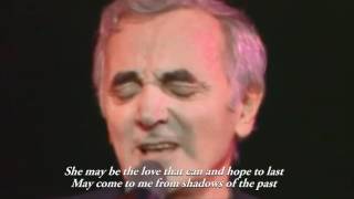 Charles Aznavour - She (Lyrics) HD.mp4