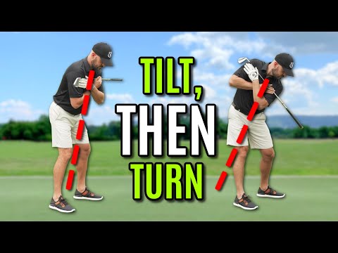 Tilt THEN Turn Your Way To The Perfect Golf Swing
