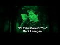 MarK LaNegan - I'll TaKe CaRe Of You  With Lyrics On Screen