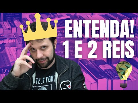 1 e 2 Reis : 5 Coisas Que Você Precisa Saber