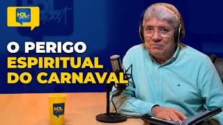 A Carnival Party That Ended in Death | HDL Podcast with Hernandes Dias Lopes